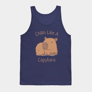 Chilin Like A Capybara Tank Top